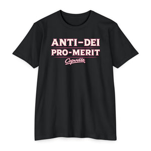 Anti-Dei Pro-Merit T-Shirt — Copville Graphic Tee