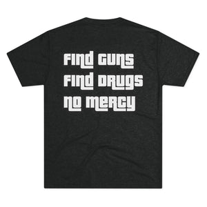 Find Guns Find Drugs Tee