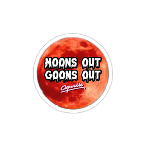 Moons Out Goons Out Die-Cut Sticker