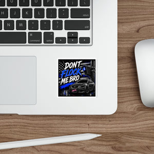 Don't Flock Me Bro Car Sticker — Blue Line Police-Inspired Die-Cut Sticker