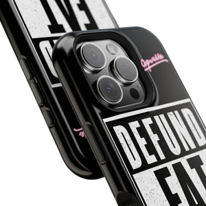 Defund Fat Cops Phone Case