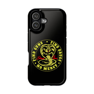 Find Guns, Find Drugs, No Mercy Phone Case