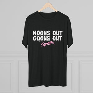 s Out, Goon Tri-Blend Tee