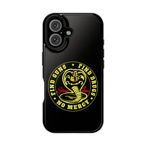 Find Guns, Find Drugs, No Mercy Phone Case