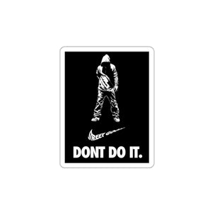 Just Don't Die-Cut Stickers