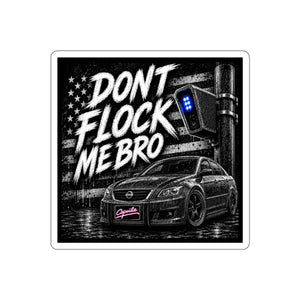 Don’t Flock Me Bro Die-Cut Sticker — JDM Car, Police Light & American Flag Racing Vinyl Decal