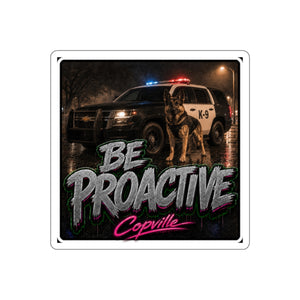 Be Proactive Brown K9 Copville Die-Cut Sticker – K-9 Police Car Design