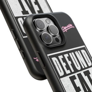 Defund Fat Cops Phone Case