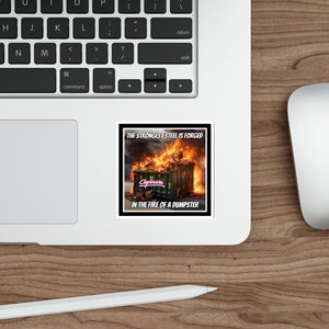 Strongest Steel is Forged Die-Cut Sticker