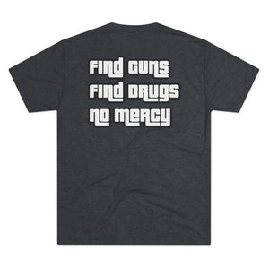 Find Guns Find Drugs Tee