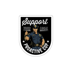 Proactive Cop Die-Cut Stickers