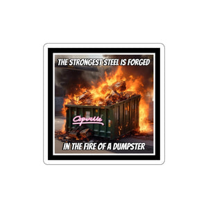 Strongest Steel is Forged Die-Cut Sticker