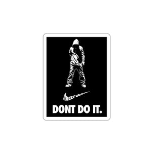Just Don't Die-Cut Stickers