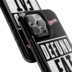 Defund Fat Cops Phone Case