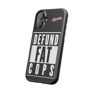 Defund Fat Cops Phone Case