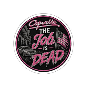 Copville The Job Is Dead Die-Cut Sticker