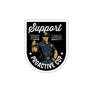 Proactive Cop Die-Cut Stickers