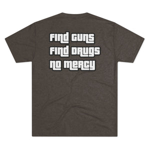 Find Guns Find Drugs Tee