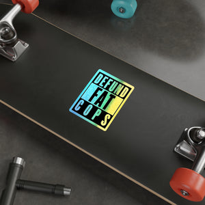 Defund Fat Cops Holographic Die-Cut Sticker