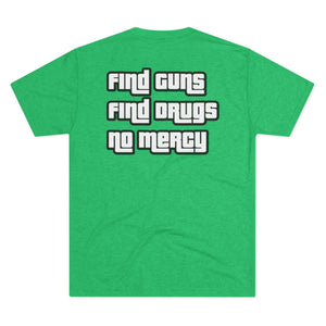 Find Guns Find Drugs Tee