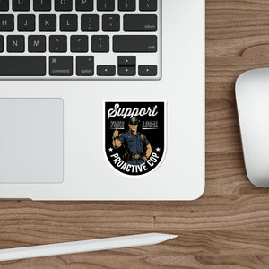 Proactive Cop Die-Cut Stickers