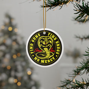 Find Guns Find Drugs No Mercy Ornament