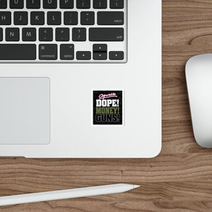 Die-Cut Sticker — "Copville" DOPE! MONEY! GUNS! Bold Urban Graphic