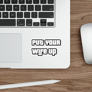 Put Die-Cut Sticker