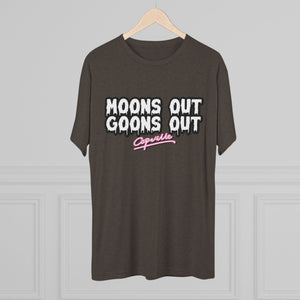 s Out, Goon Tri-Blend Tee