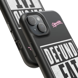 Defund Fat Cops Phone Case