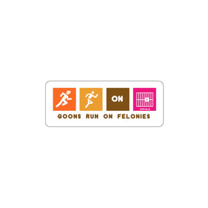 Goons Run Die-Cut Stickers
