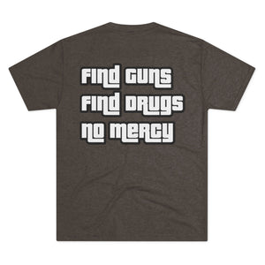 Find Guns Find Drugs Tee