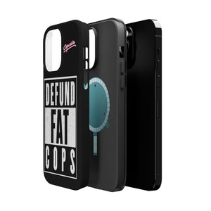 Defund Fat Cops Phone Case