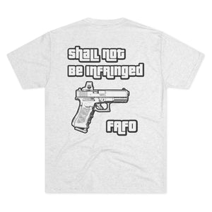 Shall Not Be Infringed Tri-Blend Tee