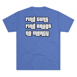 Find Guns Find Drugs Tee