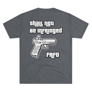 Shall Not Be Infringed Tri-Blend Tee