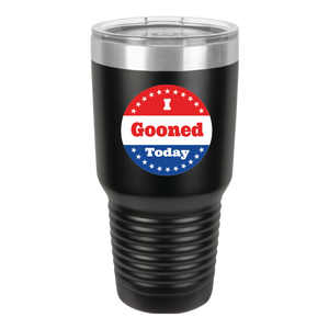 I Gooned Today Tumbler