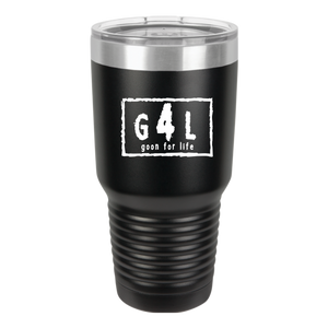 Goon For Life Tumbler