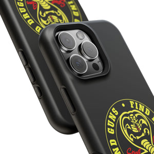 Find Guns, Find Drugs, No Mercy Phone Case