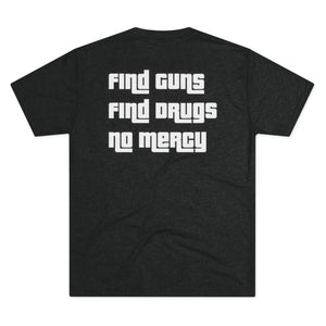 Find Guns Find Drugs Tee