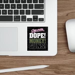 Die-Cut Sticker — "Copville" DOPE! MONEY! GUNS! Bold Urban Graphic