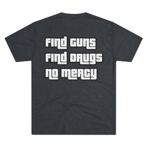 Find Guns Find Drugs Tee