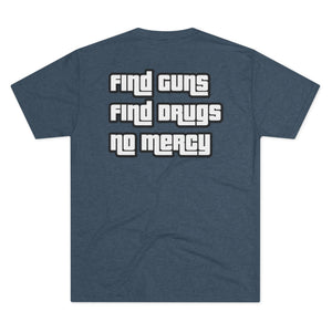 Find Guns Find Drugs Tee