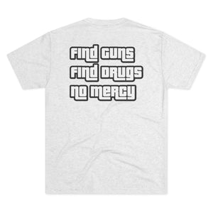 Find Guns Find Drugs Tee
