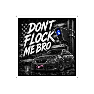 Don’t Flock Me Bro Die-Cut Sticker — JDM Car, Police Light & American Flag Racing Vinyl Decal