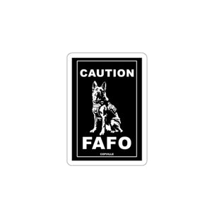FAFO the K9 Die-Cut Stickers