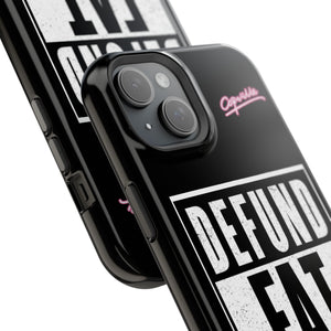 Defund Fat Cops Phone Case