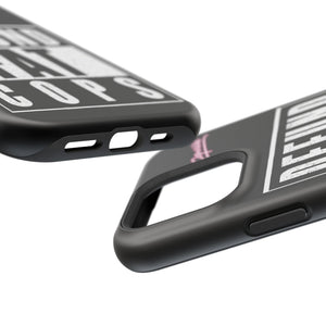Defund Fat Cops Phone Case