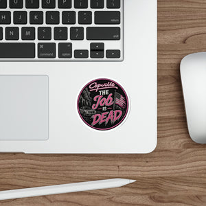 Copville The Job Is Dead Die-Cut Sticker