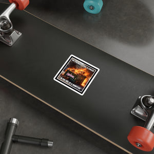 Strongest Steel is Forged Die-Cut Sticker